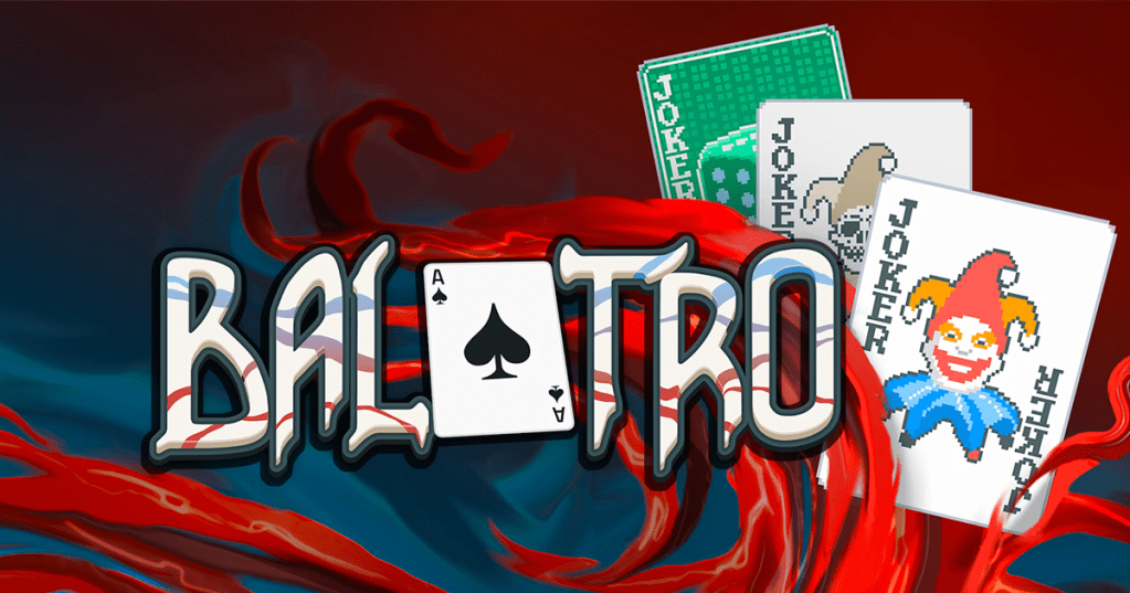 Balatro: Where Every Hand Deals a Unique&nbsp;Challenge